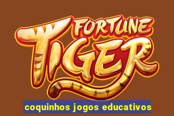 coquinhos jogos educativos